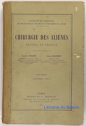 Seller image for Chirurgie des alins Recueil de travaux Tome premier Anne 1901 for sale by Librairie du Bassin