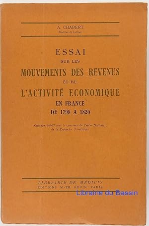 Essai sur les mouvements des revenus et de l'activité économique en France de 1798 à 1820