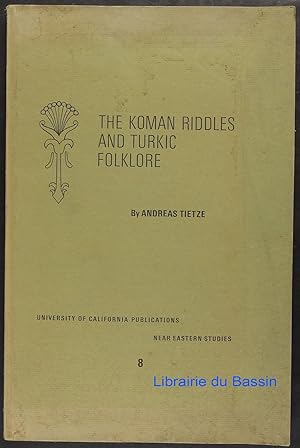 Bild des Verkufers fr The Koman riddles and turkic folklore zum Verkauf von Librairie du Bassin