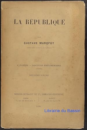 La République 1ère Partie Discours préliminaire (suite) Deuxième volume