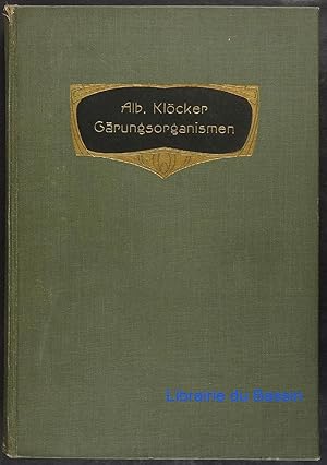 Imagen del vendedor de Die Grungsorganismen in der Theories und Praxis der Alkoholgrungsgewerbe a la venta por Librairie du Bassin