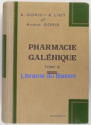 Seller image for Pharmacie gal�nique, Tome II for sale by Librairie du Bassin
