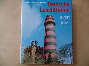 Deutsche Leuchttürme einst und jetzt.