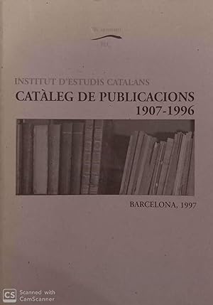 Institut d'Estudis Catalans. Catàleg de publicacions (1907-1996)