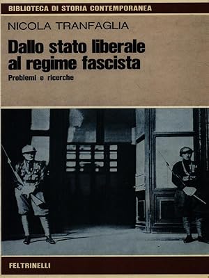 Dallo stato liberale al regime fascista