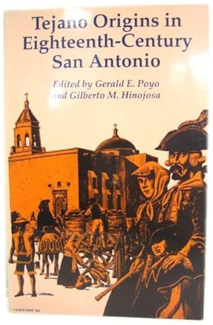 Image du vendeur pour Tejano Origins in Eighteenth-Century San Antonio mis en vente par PsychoBabel & Skoob Books