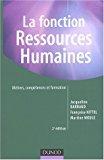 Seller image for La Fonction Ressources Humaines : Mtiers, Comptences Et Formation for sale by RECYCLIVRE