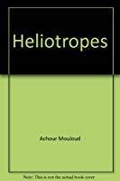 Seller image for Heliotropes. nouvelles . for sale by RECYCLIVRE