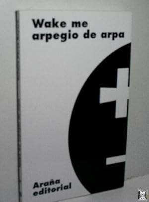 Imagen del vendedor de WAKE ME ARPEGIO DE ARPA a la venta por Librer�a Maestro Gozalbo