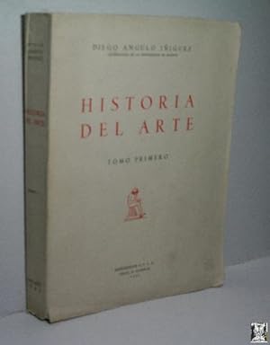 HISTORIA DEL ARTE. TOMO PRIMERO