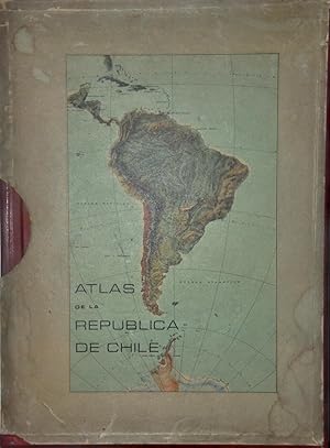 Atlas de la República de Chile.