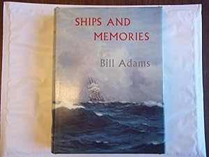 Seller image for Ships and Memories for sale by Carmarthenshire Rare Books