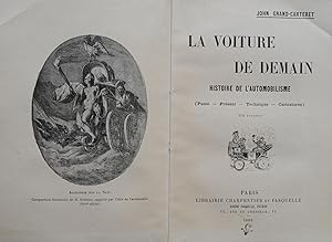 La voiture de demain. Histoire de lautomobilisme. Passé. Présent. Technique. Caricatures.