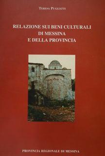Imagen del vendedor de Relazione sui beni culturali di Messina e della Provincia. a la venta por EDITORIALE UMBRA SAS