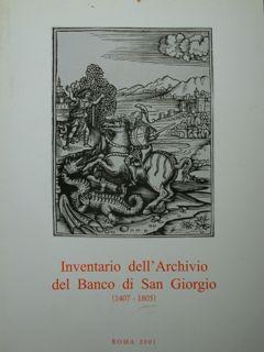 Imagen del vendedor de Inventario dell'Archivio del Banco di San Giorgio (1407 - 1805). Vol. II - Affari Generali -Tomo I. a la venta por EDITORIALE UMBRA SAS