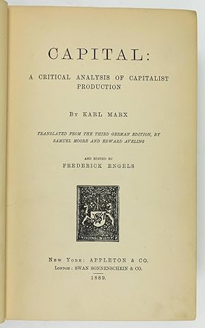 Bild des Verkufers fr Capital: A Critical Analysis of Capitalist Production. Edited by Friedrich Engels. zum Verkauf von Antiquariat INLIBRIS Gilhofer Nfg. GmbH