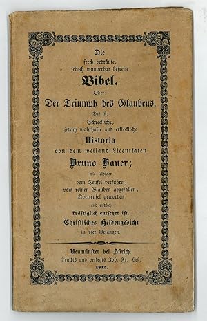 Die frech bedräute, jedoch wunderbar befreite Bibel oder: der Triumph des Glaubens: das ist: schr...