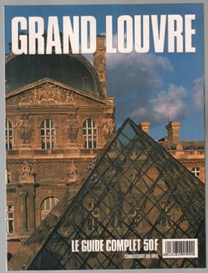 Grand louvre : le guide complet