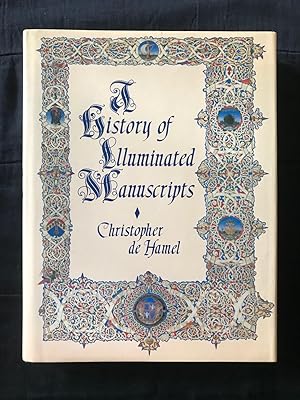 Seller image for A History of Illuminated Manuscripts for sale by Symonds Rare Books Ltd