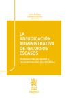 La Adjudicación Administrativa de Recursos Escasos