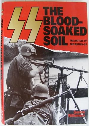 Seller image for The SS: the Blood-Soaked Soil for sale by Hanselled Books