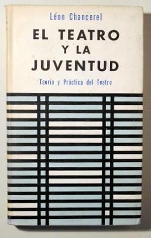 Image du vendeur pour EL TEATRO Y LA JUVENTUD - Buenos Aires 1963 mis en vente par Llibres del Mirall