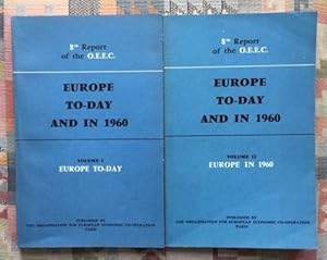 Europe to-Day and in 1960. Volume 1. Europe to Day , Volume 2. Europe in 1960 8th Report of the O...