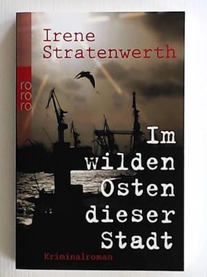 Seller image for Im wilden Osten dieser Stadt for sale by Leserstrahl  (Preise inkl. MwSt.)