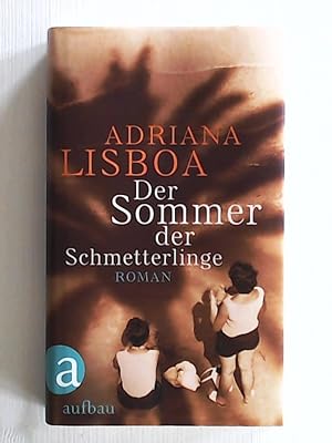 Imagen del vendedor de Der Sommer der Schmetterlinge: Roman a la venta por Leserstrahl  (Preise inkl. MwSt.)