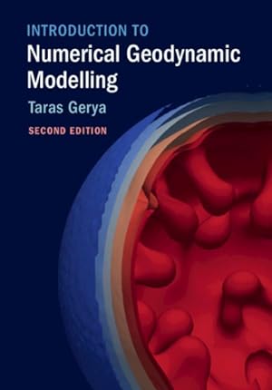 Image du vendeur pour Introduction to Numerical Geodynamic Modelling mis en vente par GreatBookPrices