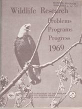 Immagine del venditore per Wildlife Research: Problems, Programs, Progress 1969. venduto da Buchversand Joachim Neumann