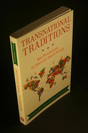 Immagine del venditore per Transnational traditions: new perspectives on American Jewish history. Edited by Ava F. Kahn and Adam D. Mendelsohn venduto da Steven Wolfe Books