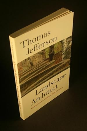 Imagen del vendedor de Thomas Jefferson, Landscape Architect. a la venta por Steven Wolfe Books