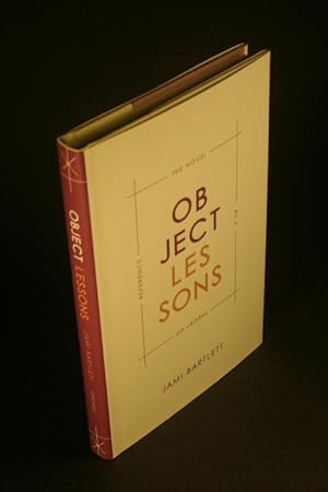 Bild des Verkufers fr Object lessons: the novel as a theory of reference. zum Verkauf von Steven Wolfe Books
