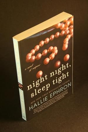 Seller image for Night night, sleep tight: a novel of suspense. for sale by Steven Wolfe Books