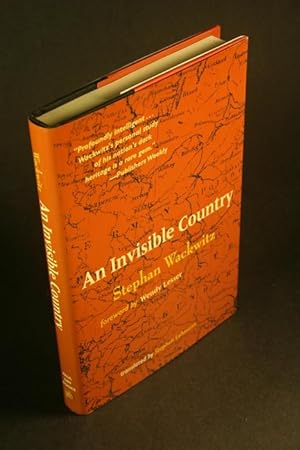 Bild des Verkufers fr An invisible country. Translated by Stephen Lehmann. Foreword by Wendy Lesser zum Verkauf von Steven Wolfe Books