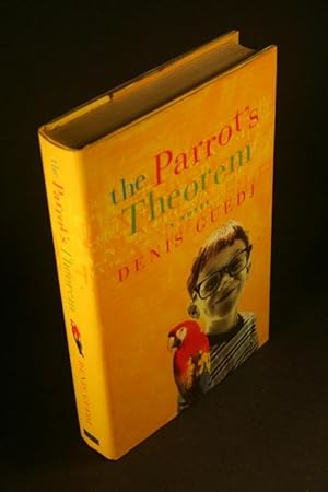 Imagen del vendedor de The parrot's theorem. Translated by Frank Wynne a la venta por Steven Wolfe Books