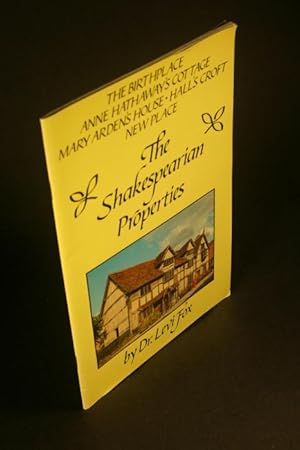 Seller image for The Shakespearian properties described by Levi Fox. for sale by Steven Wolfe Books