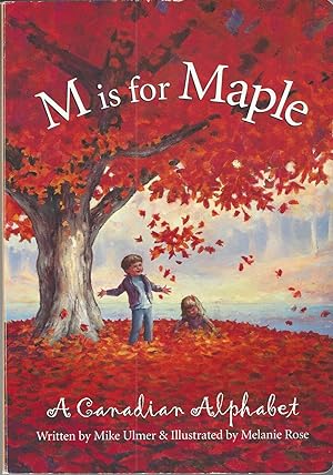 Seller image for M Is For Maple: A Canadian Alphabet for sale by BYTOWN BOOKERY