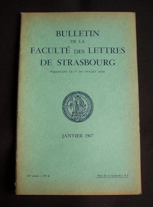 Bulletin de la faculté des lettres de Strasbourg - N°4 Janvier 1967