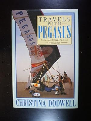 Travels with Pegasus. A microlight journey across West Africa