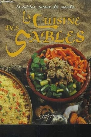 Bild des Verkufers fr La cuisine des sables zum Verkauf von Le-Livre