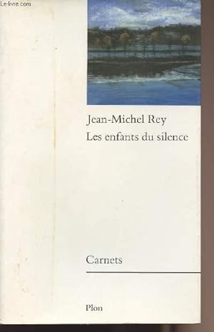 Bild des Verkufers fr Les enfants du silence zum Verkauf von Le-Livre