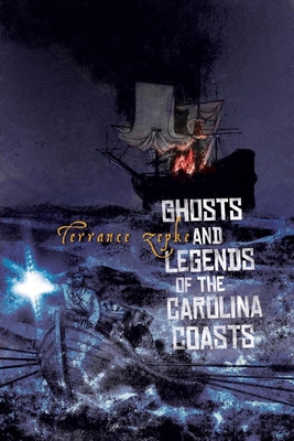 Seller image for Ghosts and Legends of the Carolina Coasts (Paperback or Softback) for sale by BargainBookStores
