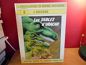 L'ENCYCLOPEDIE EN BANDES DESSINEEES 3 L'UNIVERS LES SABLES D'URACAN ,