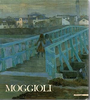 Imagen del vendedor de Moggioli 1886-1919 a la venta por Di Mano in Mano Soc. Coop