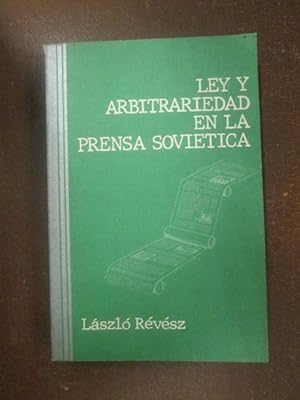 Imagen del vendedor de LEY Y ARBITRARIEDAD EN LA PRENSA SOVIETICA a la venta por LIBRERIA AZACAN