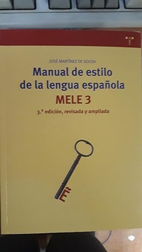 Image du vendeur pour MANUAL DE ESTILO DE LA LENGUA ESPAOLA. Mele 3. mis en vente par LIBRERIA AZACAN