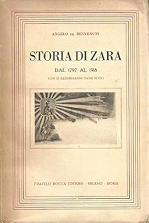 Image du vendeur pour Storia di Zara dal 1797 al 1918 mis en vente par Libro Co. Italia Srl