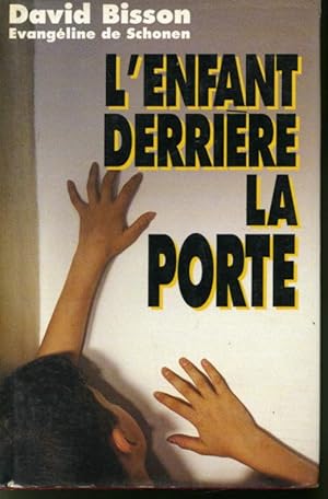 Image du vendeur pour L'enfant derrire la porte mis en vente par Librairie Le Nord